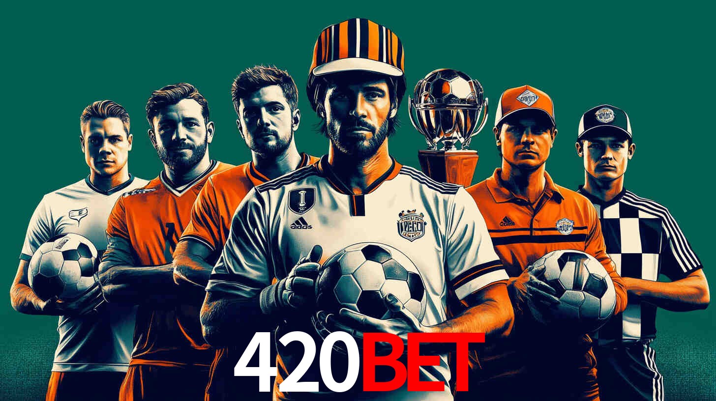 Apostas Esportivas na 420bet: Um Guia Completo